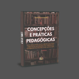 CONCEPÇÕES E PRÁTICAS PEDAGÓGICAS DOS DOCENTES NA ELABORAÇÃO DOS OBJETIVOS DO ENSINO NO INSTITUTO SUPERIOR POLITÉCNICO DO SOYO ISPS – Monteiro Guilherme